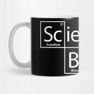 Science Bitch! Mug